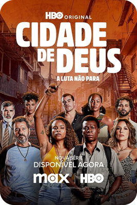Pôster da série Cidade de Deus: A Luta Não Para, HBO Original